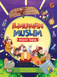 Image of Ilmuwan Muslim ; Pengukir Sejarah
